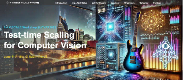 征稿｜CVPR2025首届ViSCALE研讨会，探寻计算机视觉的推理扩展律