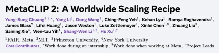 OpenAI提出的CLIP，被Meta联合谢赛宁、刘壮，扩展到全球300+语言